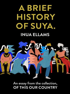 cover image of A Brief History of Suya.
